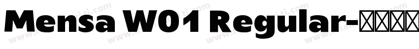 Mensa W01 Regular字体转换